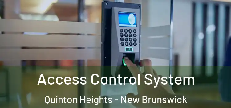 Access Control System Quinton Heights - New Brunswick