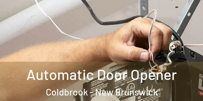 Automatic Door Opener Coldbrook - New Brunswick