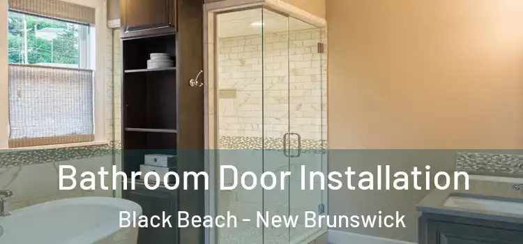 Bathroom Door Installation Black Beach - New Brunswick