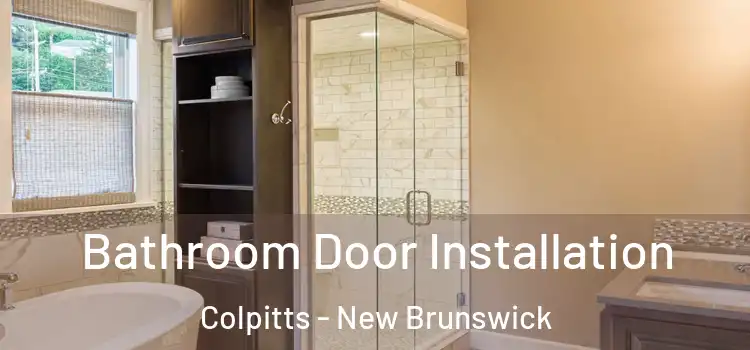 Bathroom Door Installation Colpitts - New Brunswick