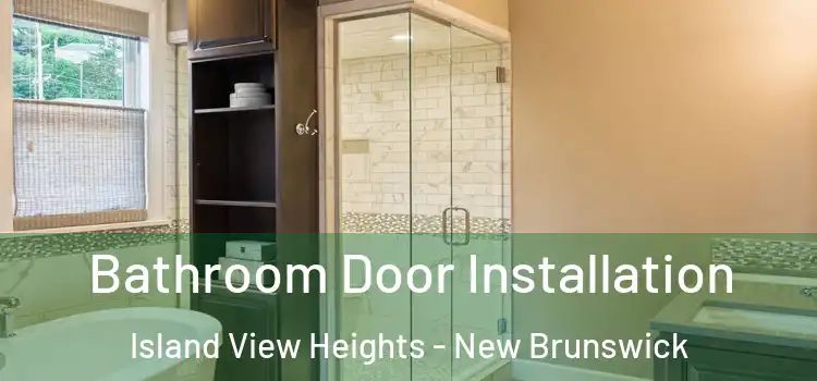 Bathroom Door Installation Island View Heights - New Brunswick