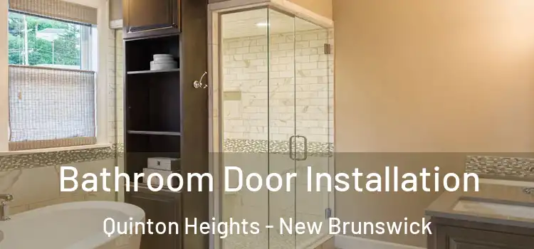Bathroom Door Installation Quinton Heights - New Brunswick
