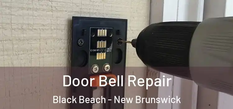 Door Bell Repair Black Beach - New Brunswick