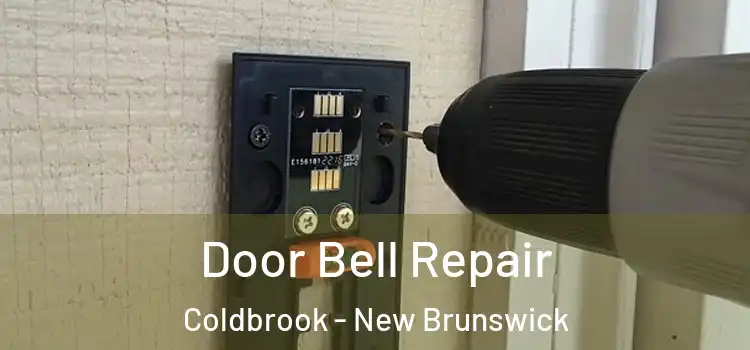 Door Bell Repair Coldbrook - New Brunswick