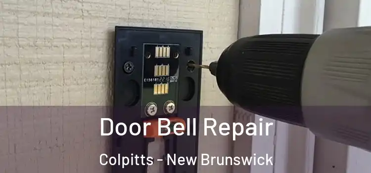 Door Bell Repair Colpitts - New Brunswick
