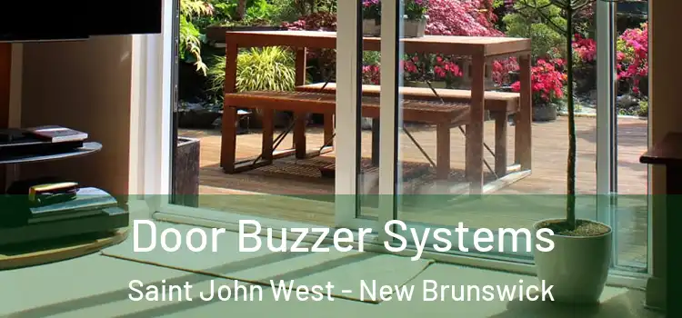 Door Buzzer Systems Saint John West - New Brunswick