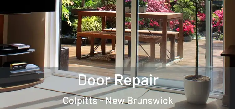 Door Repair Colpitts - New Brunswick