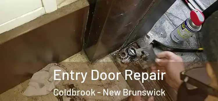 Entry Door Repair Coldbrook - New Brunswick