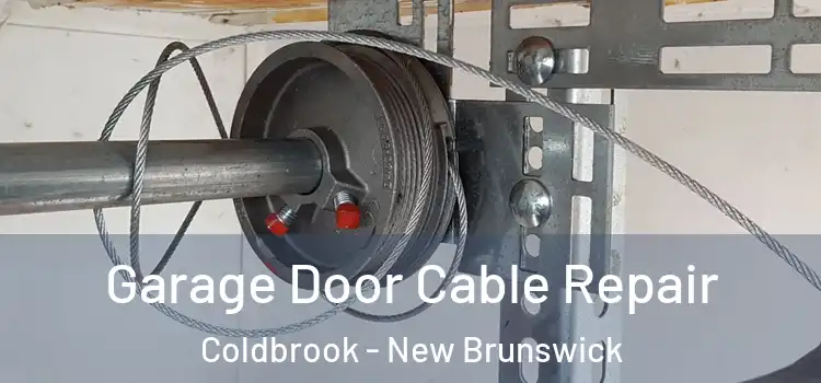 Garage Door Cable Repair Coldbrook - New Brunswick