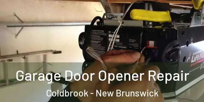 Garage Door Opener Repair Coldbrook - New Brunswick