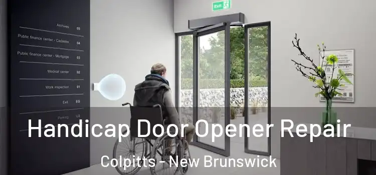 Handicap Door Opener Repair Colpitts - New Brunswick