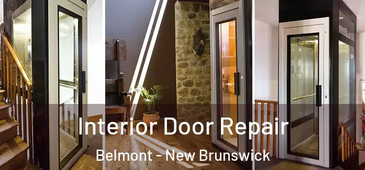 Interior Door Repair Belmont - New Brunswick
