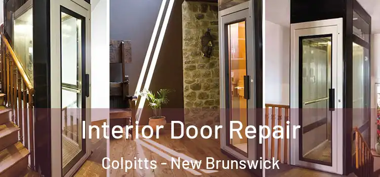 Interior Door Repair Colpitts - New Brunswick