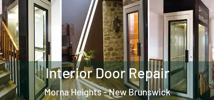 Interior Door Repair Morna Heights - New Brunswick