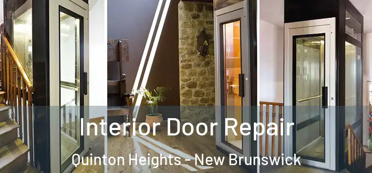 Interior Door Repair Quinton Heights - New Brunswick